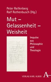 Cover von Mut - Gelassenheit - Weisheit