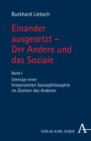 Cover von Einander ausgesetzt - Der Andere und das Soziale I