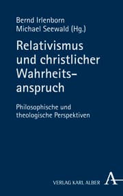 Cover von Relativismus und christlicher Wahrheitsanspruch