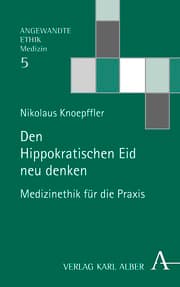 Cover von Den Hippokratischen Eid neu denken