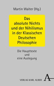 Cover von Das absolute Nichts und der Nihilismus in der Klassischen Deutschen Philosophie