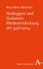 Cover von Heideggers und Gadamers Wiederentdeckung der (Phronesis)