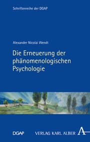 Cover von Die Erneuerung der phänomenologischen Psychologie