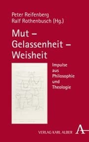 Cover von Mut - Gelassenheit - Weisheit