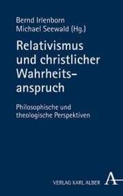 Cover von Relativismus und christlicher Wahrheitsanspruch