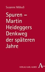 Cover von Spuren - Martin Heideggers Denkweg der späteren Jahre
