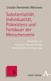 Cover von Substantialität, Individualität, Präexistenz und Fortdauer der Menschenseele