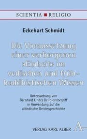 Cover von Die Voraussetzung einer verborgenen 'Einheit' im vedischen und frühbuddhistischen Wissen