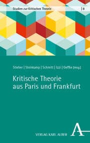 Cover von Kritische Theorie aus Paris und Frankfurt