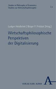 Cover von Wirtschaftsphilosophische Perspektiven der Digitalisierung