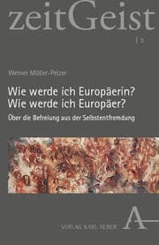 Cover von Wie werde ich Europäerin? Wie werde ich Europäer?