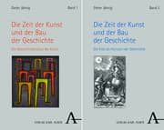 Cover von Die Zeit der Kunst und der Bau der Geschichte 1+2