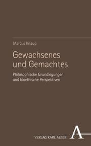 Cover von Gewachsenes und Gemachtes