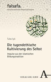 Cover von Die tugendethische Kultivierung des Selbst