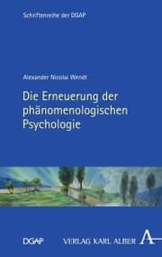 Cover von Die Erneuerung der phänomenologischen Psychologie