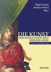 Cover von Die Kunst der burgundischen Niederlande