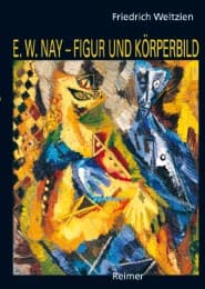 Cover von Ernst Wilhelm Nay - Figur und Körperbild