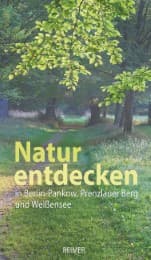 Cover von Natur entdecken in Berlin-Pankow, Prenzlauer Berg und Weißensee