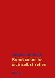 Cover von Kunst sehen ist sich selbst sehen