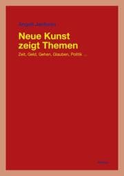 Cover von Neue Kunst zeigt Themen