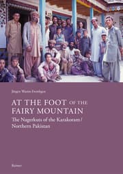 Cover von At the Foot of the Fairy Mountain. The Nagerkuts of the Karakoram/Northern Pakistan
