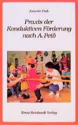 Cover von Praxis der Konduktiven Förderung nach A. Petö