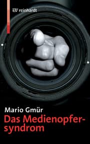 Cover von Das Medienopfersyndrom