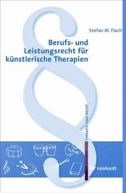 Cover von Berufs- und Leistungsrecht für künstlerische Therapien