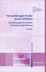 Cover von Vernachlässigte Kinder besser schützen