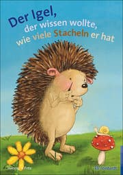 Cover von Der Igel, der wissen wollte, wie viele Stacheln er hat