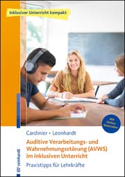Cover von Auditive Verarbeitungs- und Wahrnehmungsstörung (AVWS) im inklusiven Unterricht