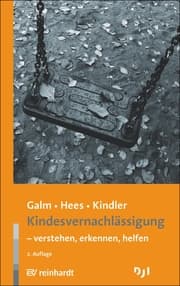 Cover von Kindesvernachlässigung - verstehen, erkennen, helfen