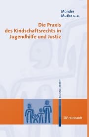 Cover von Die Praxis des Kindschaftsrechts in Jugendhilfe und Justiz