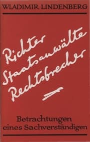 Cover von Richter, Staatsanwälte, Rechtsbrecher