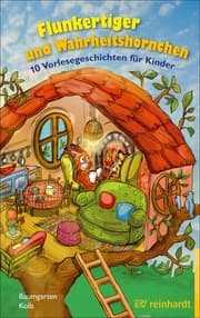 Cover von Flunkertiger und Wahrheitshörnchen