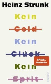 Cover von Kein Geld Kein Glück Kein Sprit