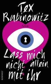 Cover von Lass mich nicht allein mit ihr
