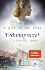 Cover von Berlin Friedrichstraße: Tränenpalast