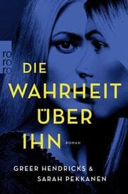 Cover von Die Wahrheit über ihn