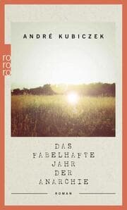 Cover von Das fabelhafte Jahr der Anarchie