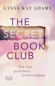 Cover von The Secret Book Club - Ein fast perfekter Liebesroman