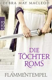 Cover von Die Töchter Roms: Flammentempel