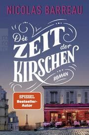 Cover von Die Zeit der Kirschen