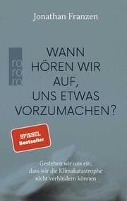 Cover von Wann hören wir auf, uns etwas vorzumachen?