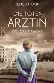 Cover von Die Totenärztin: Goldene Rache