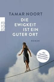Cover von Die Ewigkeit ist ein guter Ort