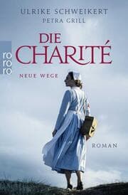 Cover von Die Charité: Neue Wege