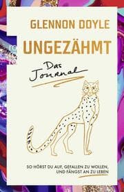 Cover von Ungezähmt - das Journal