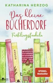 Cover von Das kleine Bücherdorf: Frühlingsfunkeln