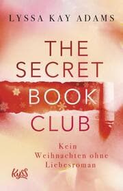 Cover von The Secret Book Club - Kein Weihnachten ohne Liebesroman